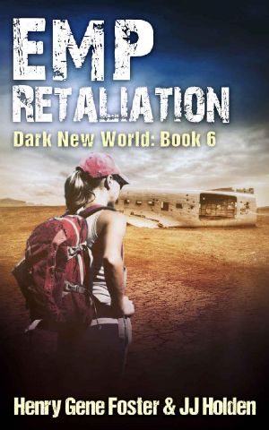 [Dark New World 06] • EMP Retaliation